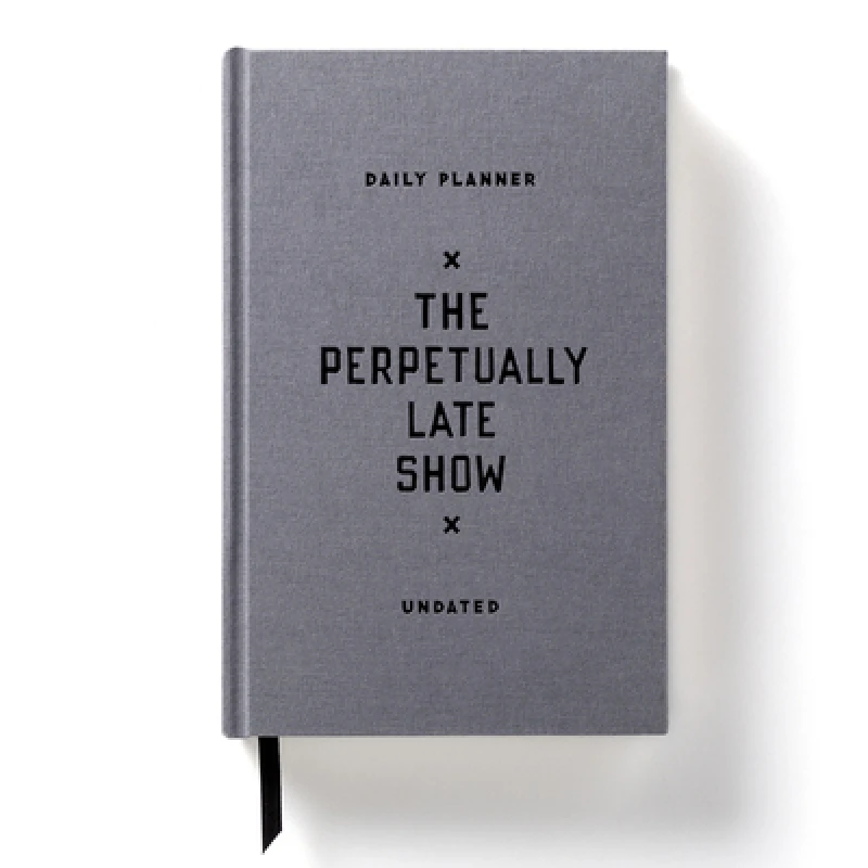 The Perpetually Late Show Undated Standard Planner
