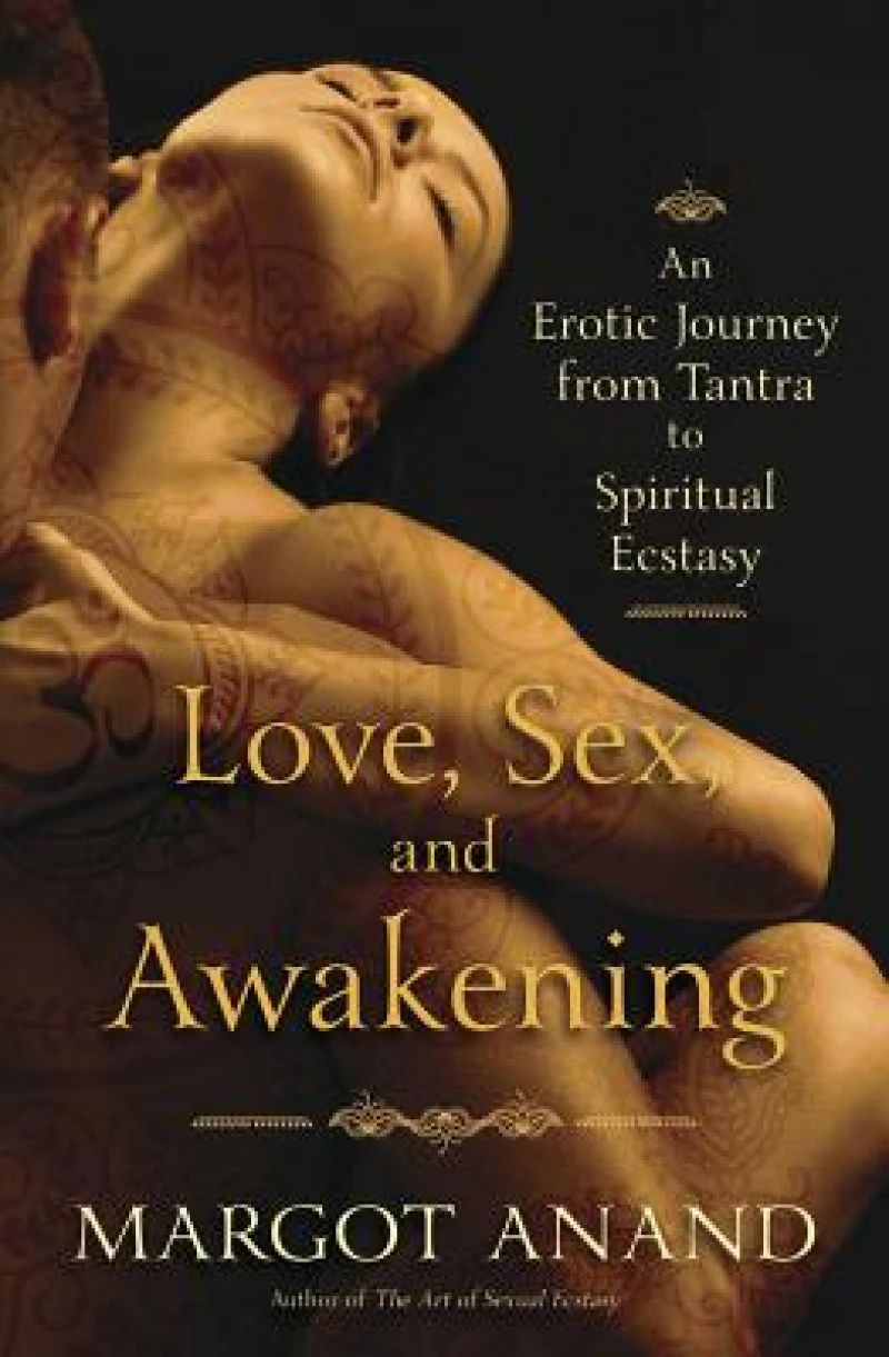 Love, Sex, and Awakening