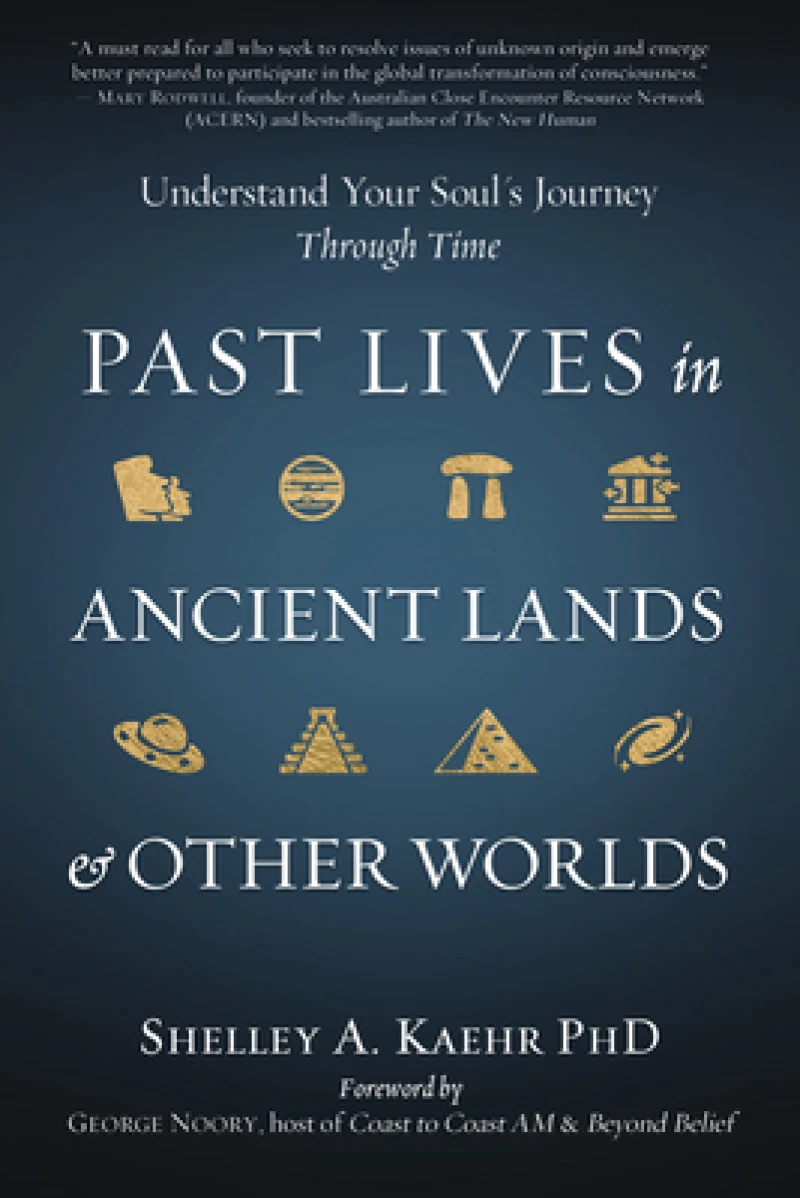 Past Lives in Ancient Lands & Other Worlds