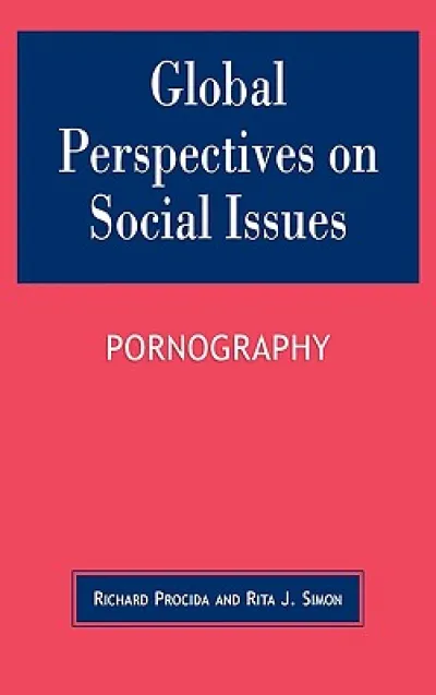 Global Perspectives on Social Issues: Pornography