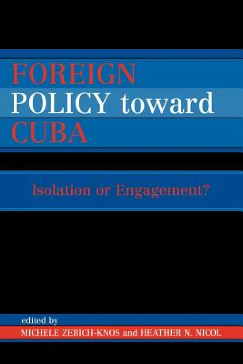 Foreign Policy Toward Cuba