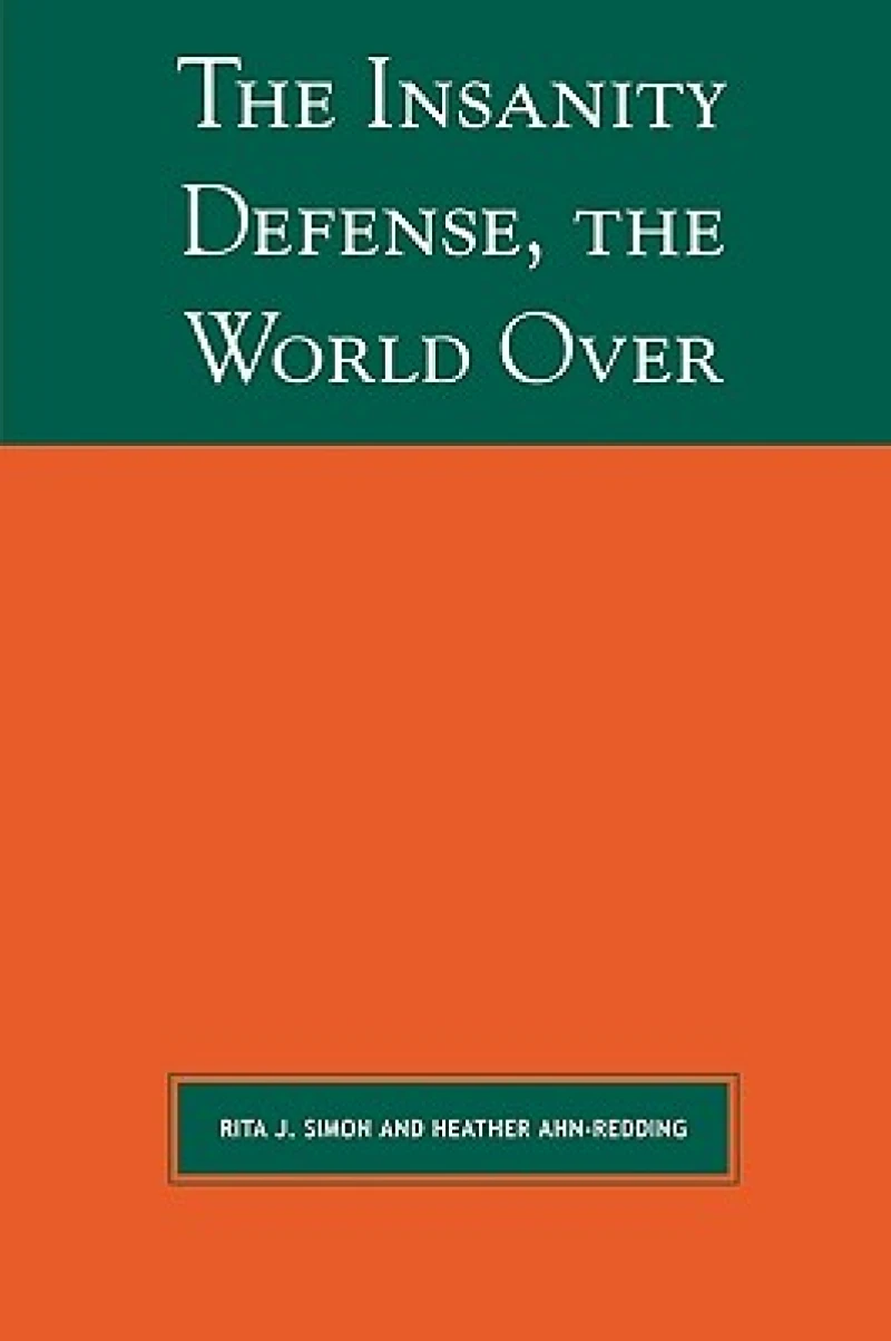 The Insanity Defense the World Over