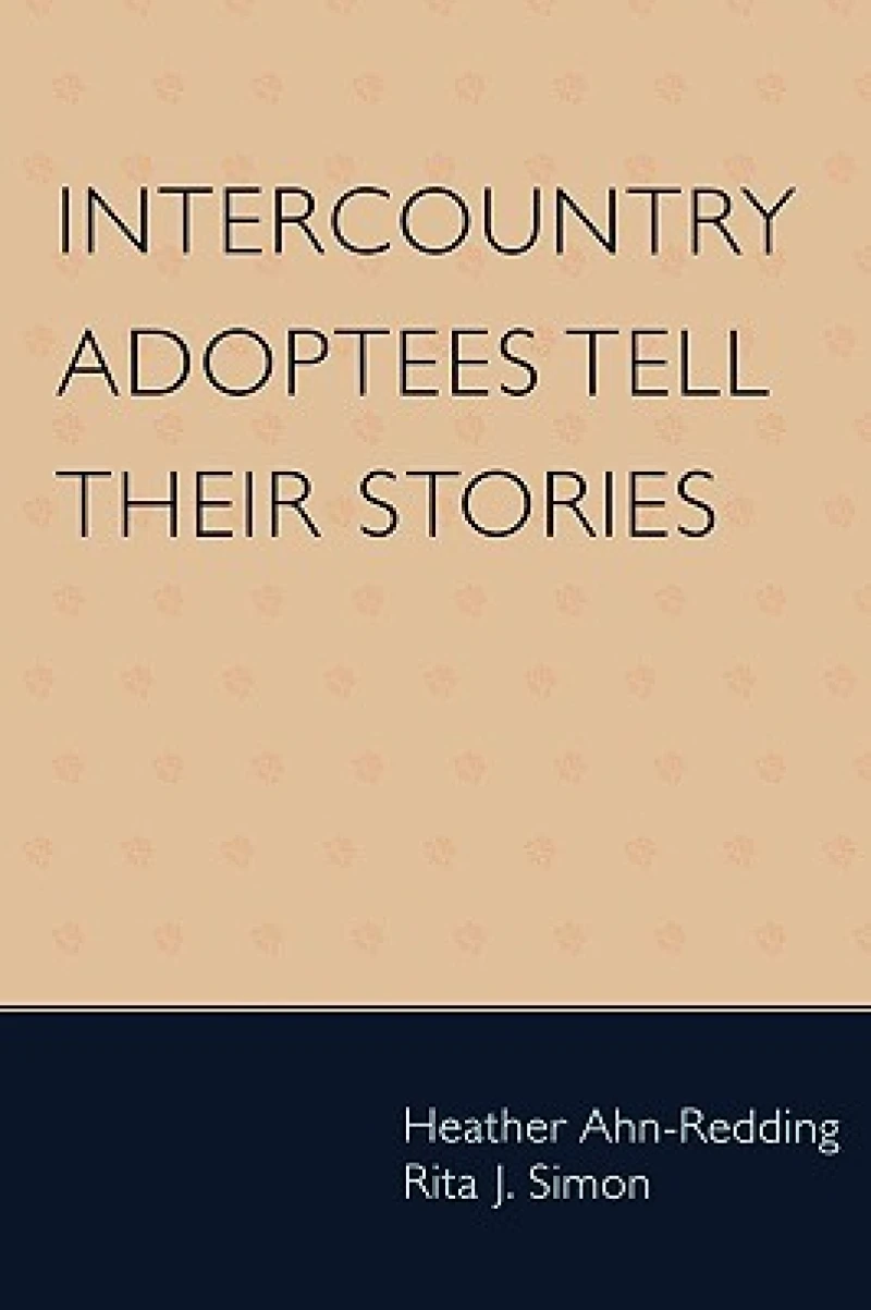 Intercountry Adoptees Tell Their Stories