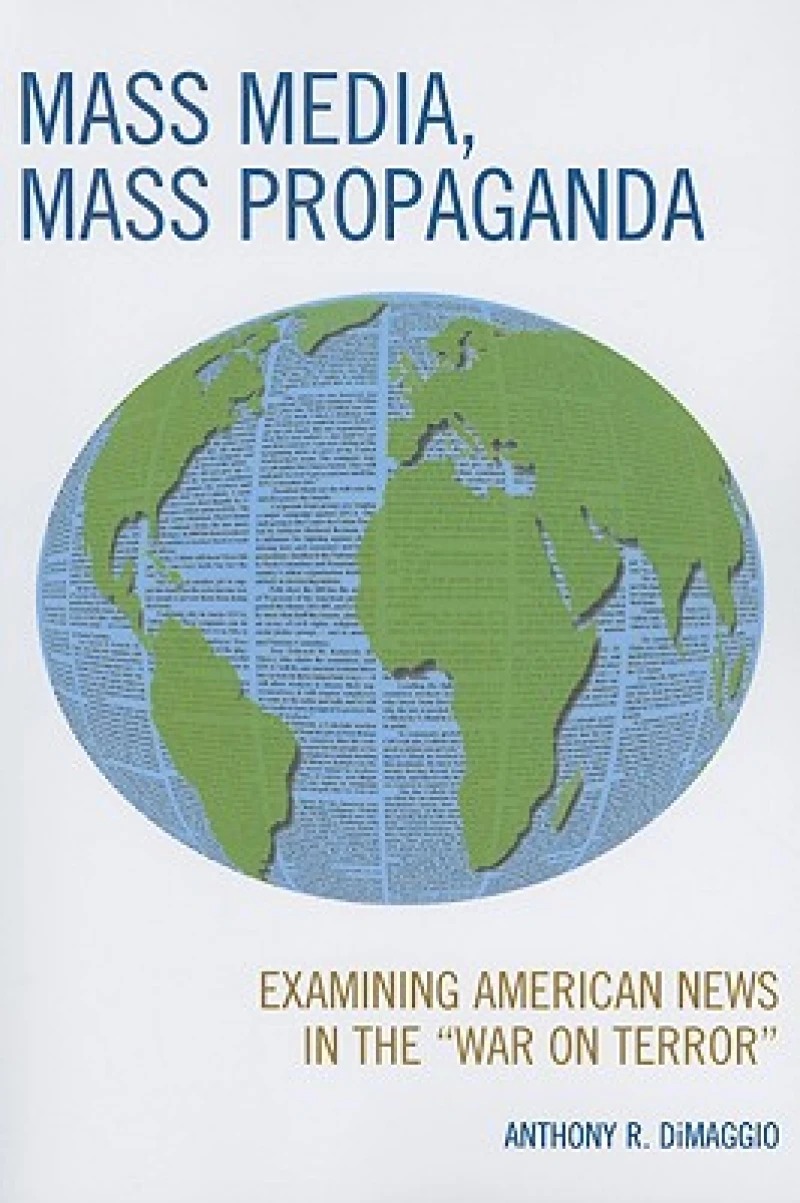 Mass Media, Mass Propaganda