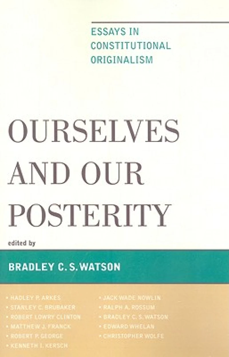 Ourselves and Our Posterity