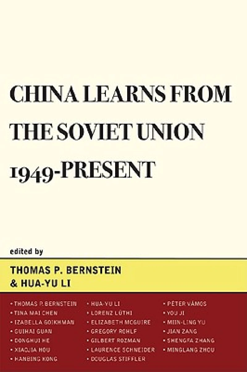 China Learns from the Soviet Union, 1949–Present