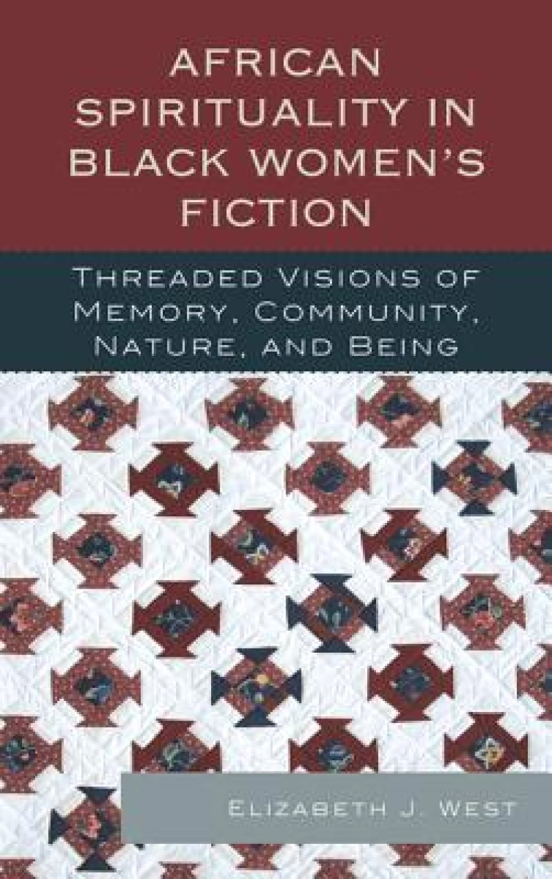 African Spirituality in Black Women’s Fiction