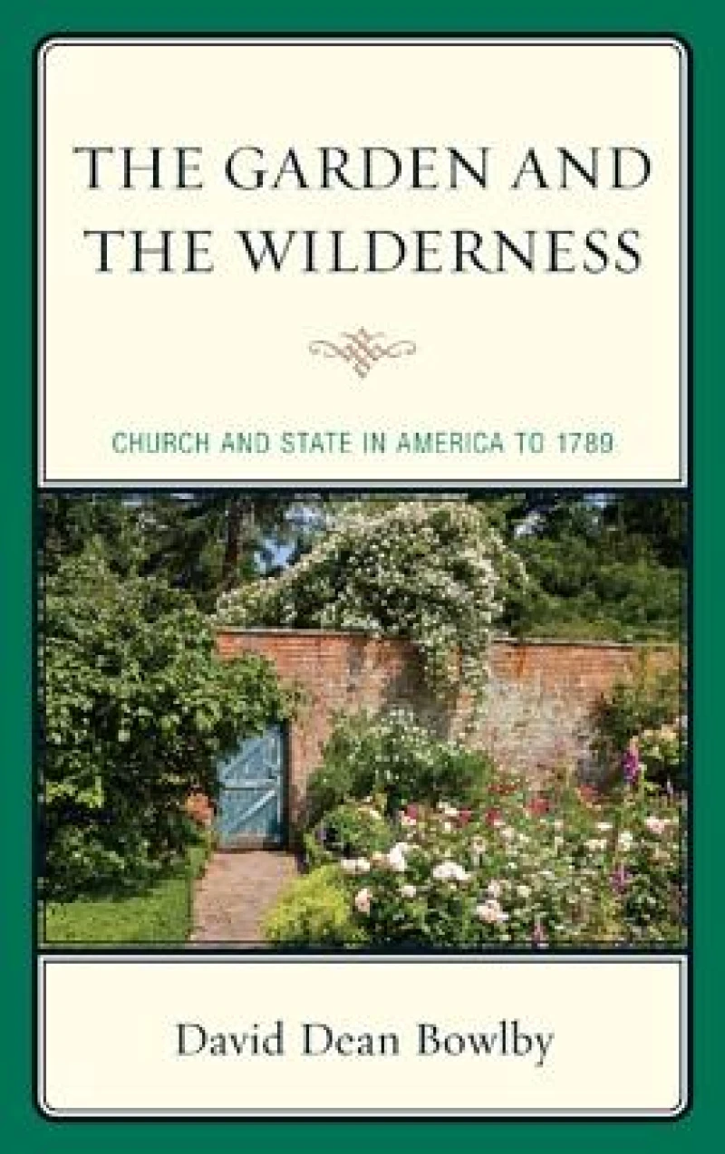 The Garden and the Wilderness