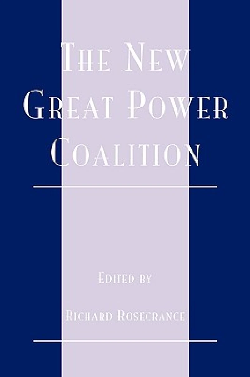The New Great Power Coalition