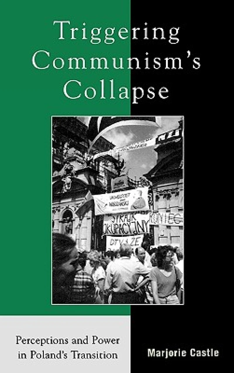 Triggering Communism's Collapse