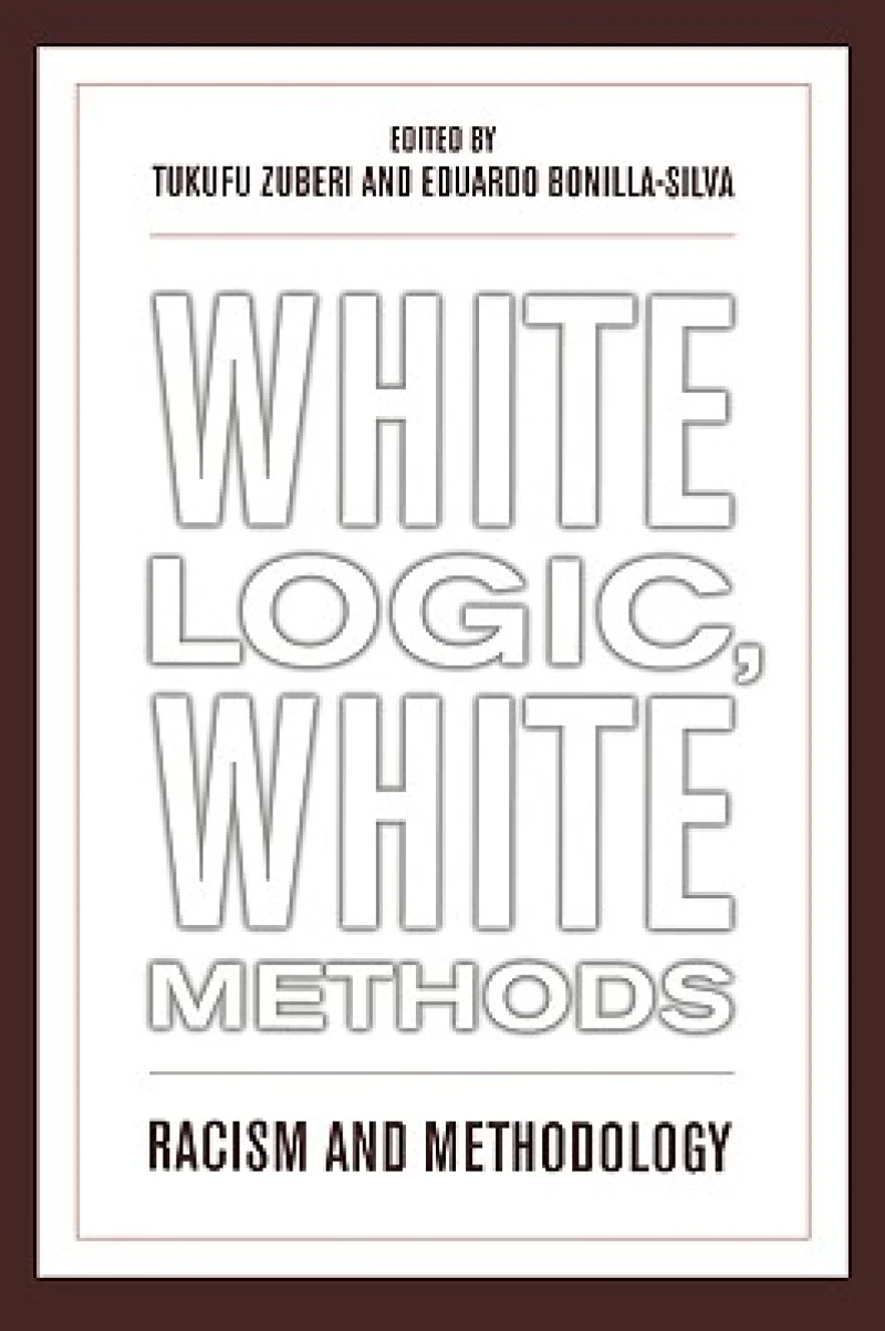 White Logic, White Methods