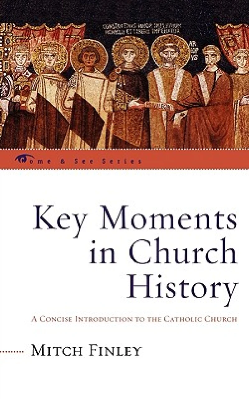 Key Moments in Church History