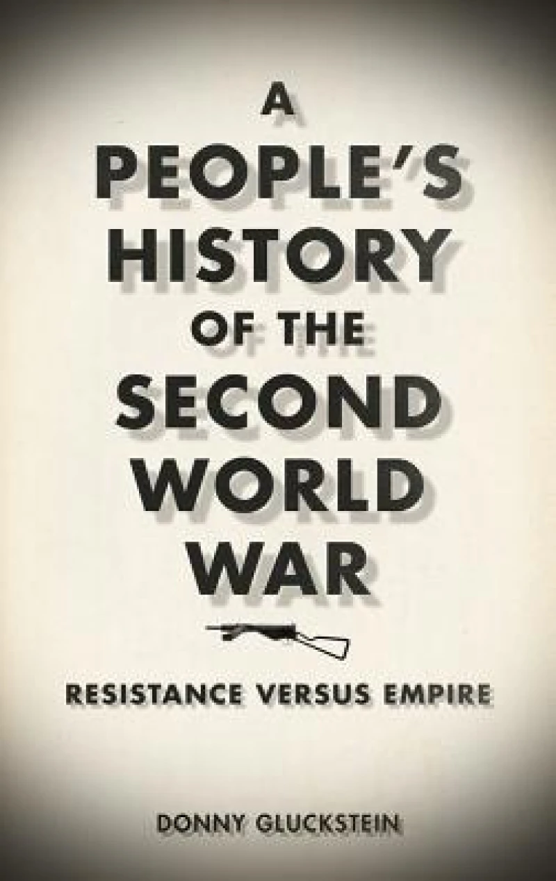 A People's History of the Second World War