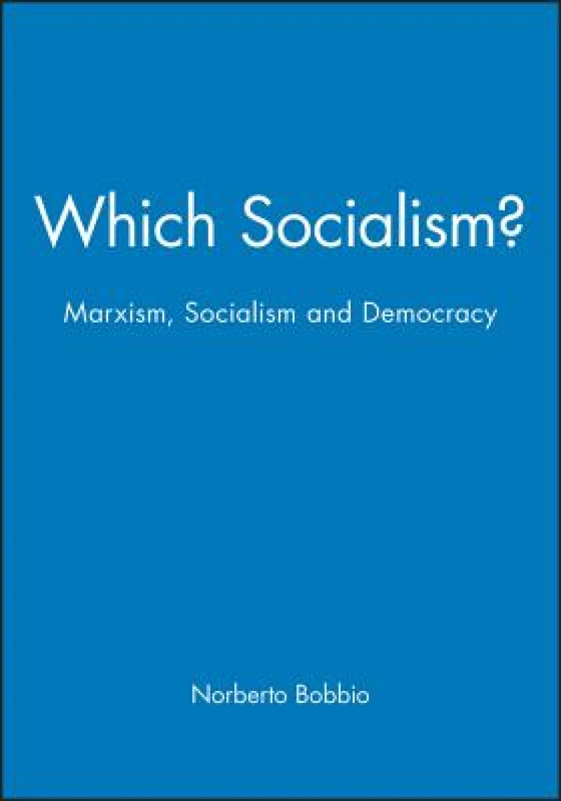 Which Socialism?