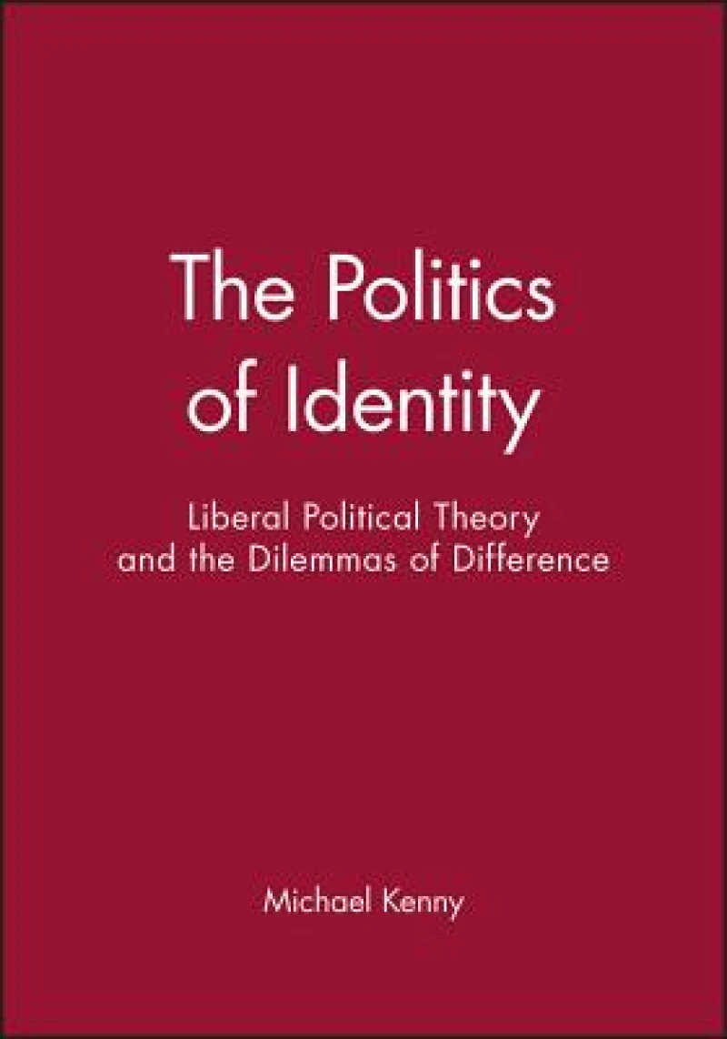 The Politics of Identity