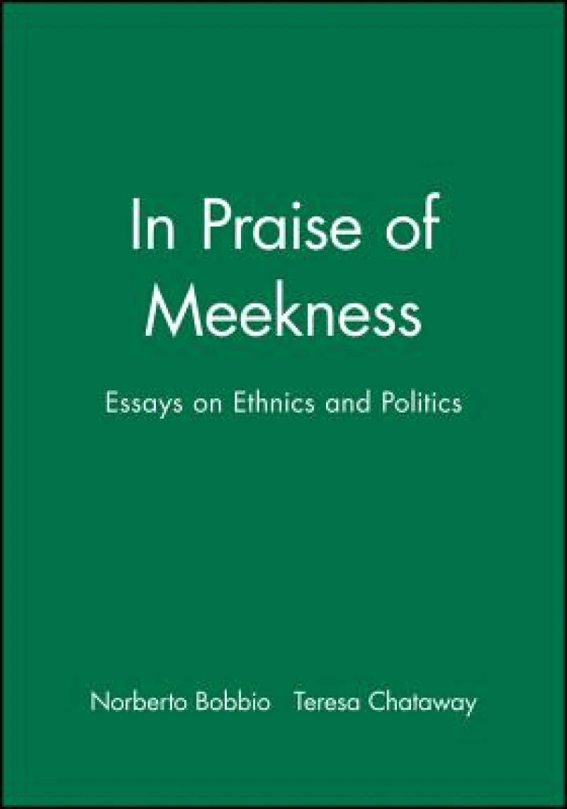 In Praise of Meekness