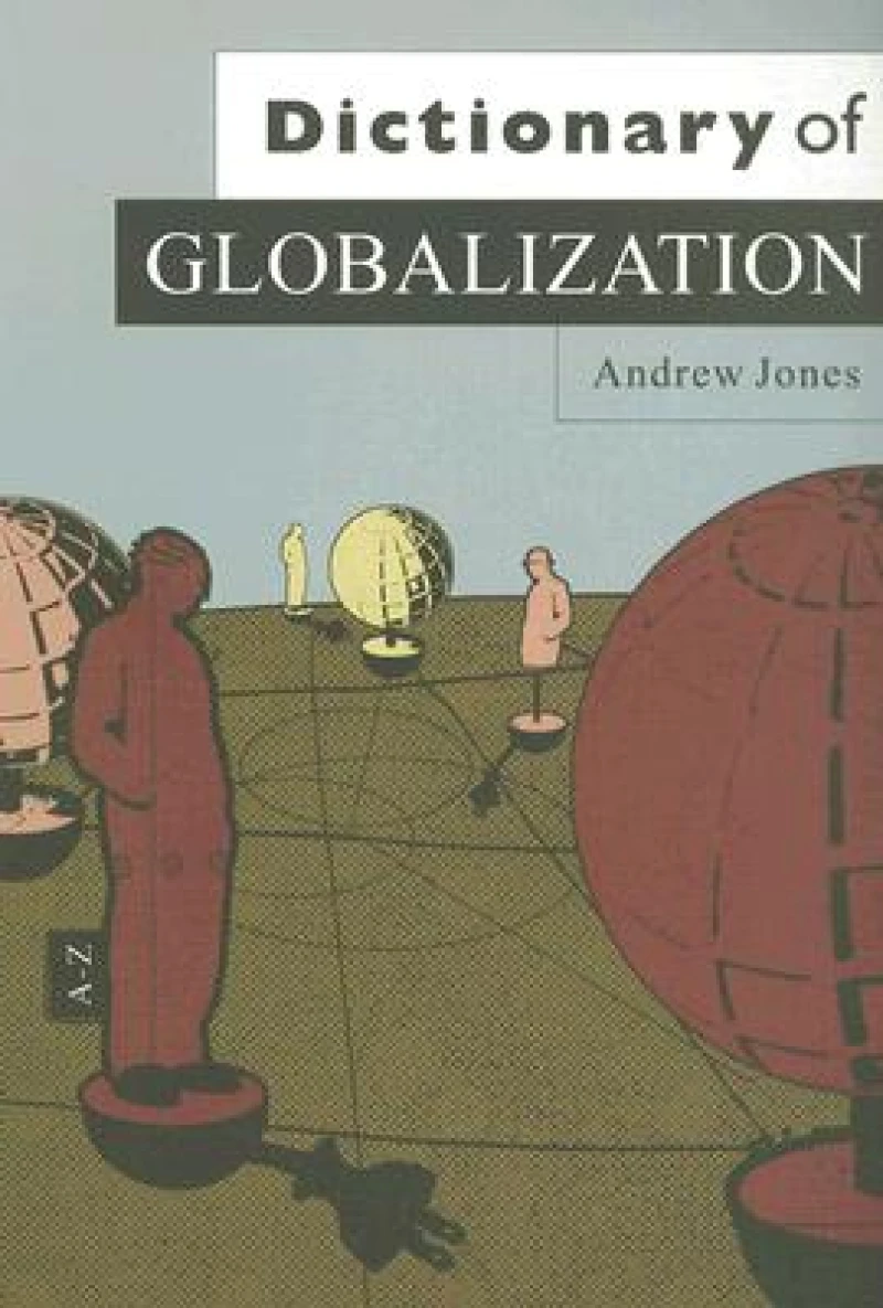 Dictionary of Globalization