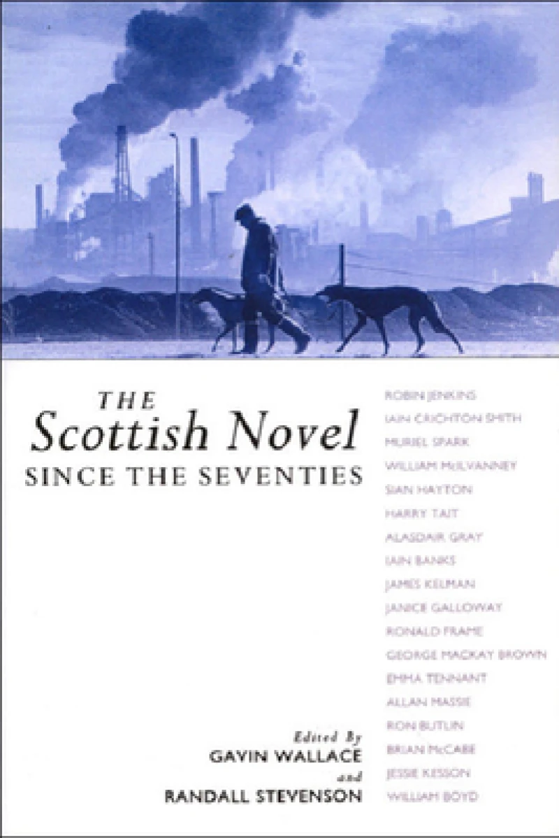 The Scottish Novel since the Seventies