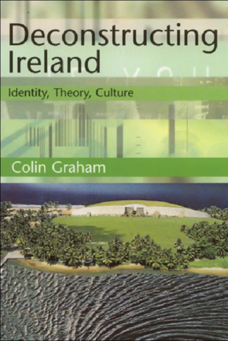 Deconstructing Ireland