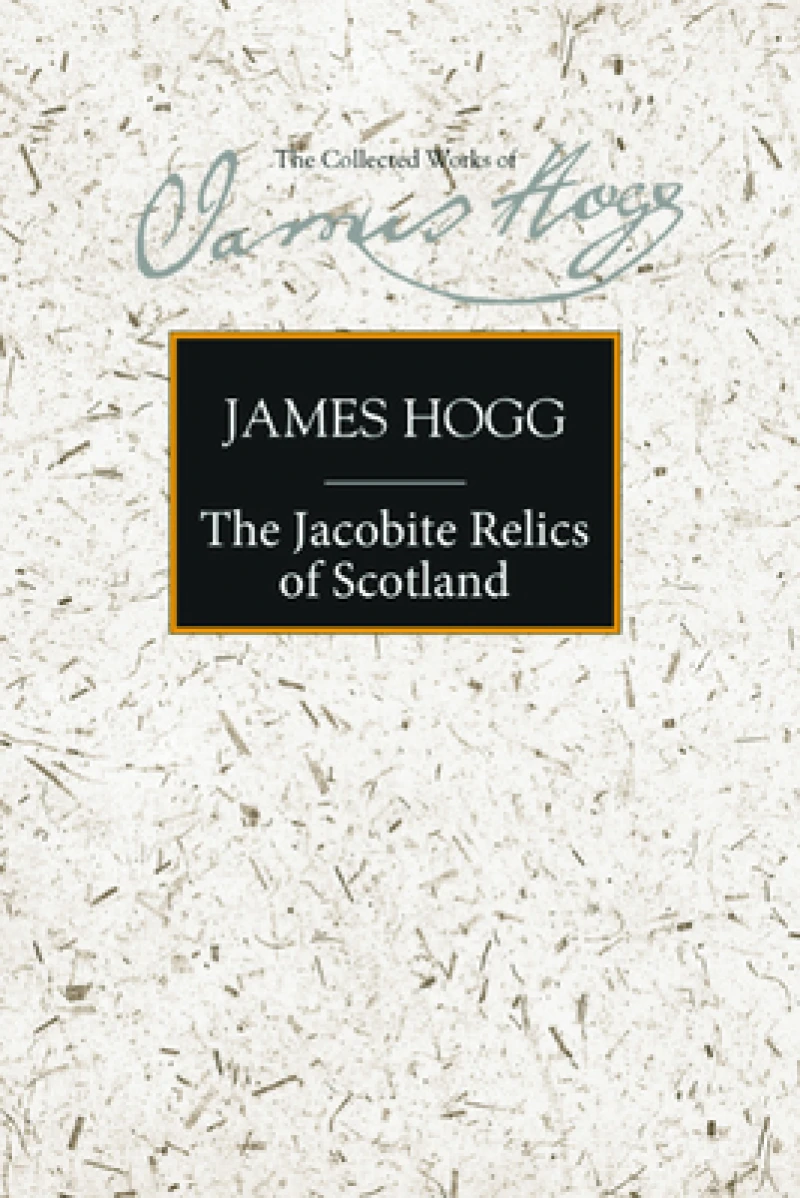 The Jacobite Relics of Scotland