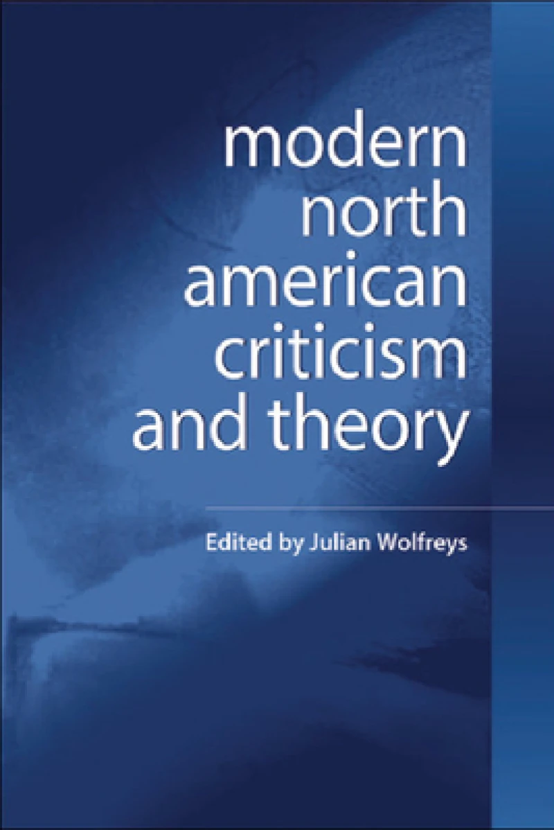Modern North American Criticism and Theory