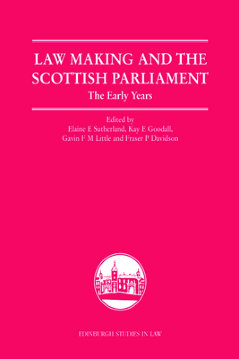 Law Making and the Scottish Parliament