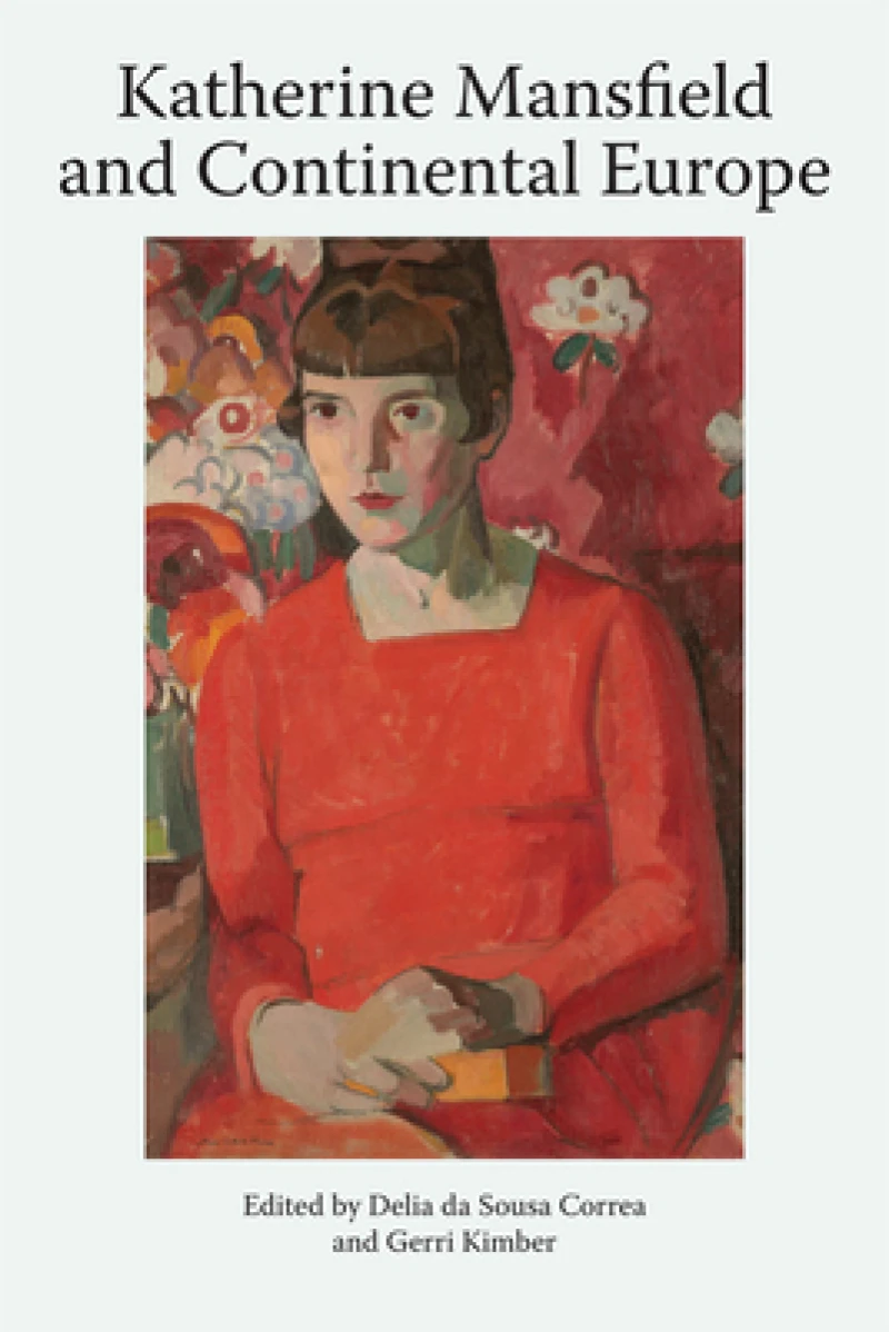 Katherine Mansfield and Continental Europe