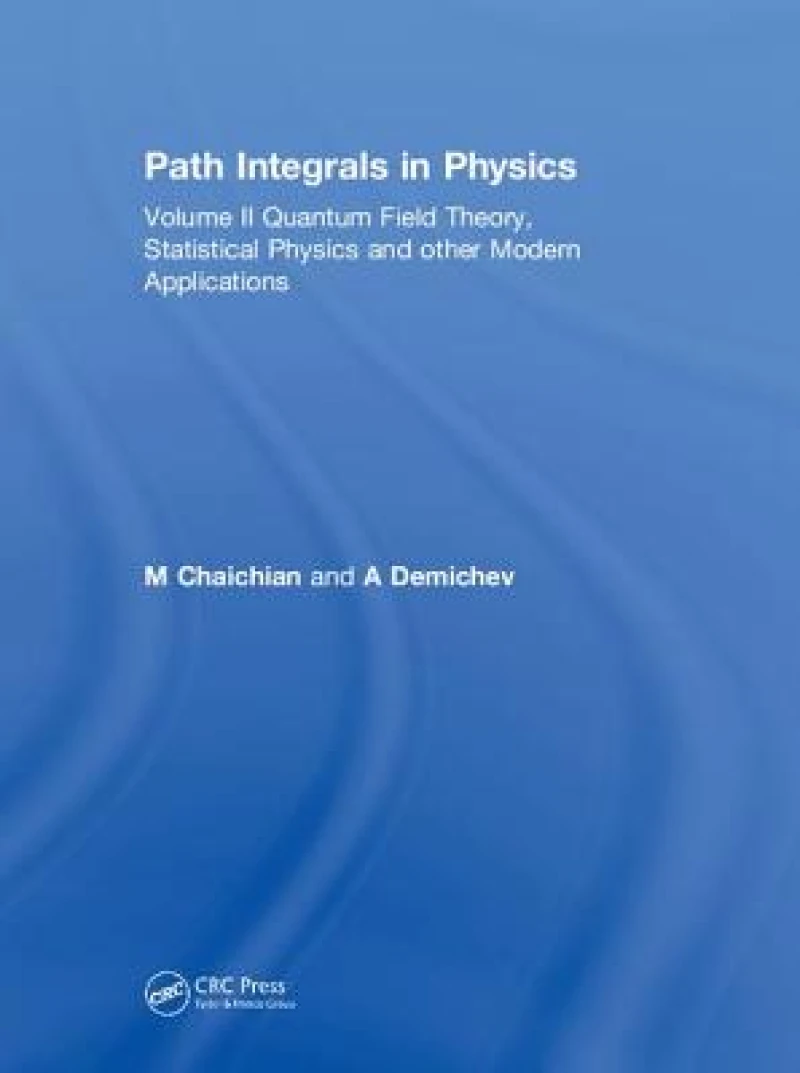 Path Integrals in Physics