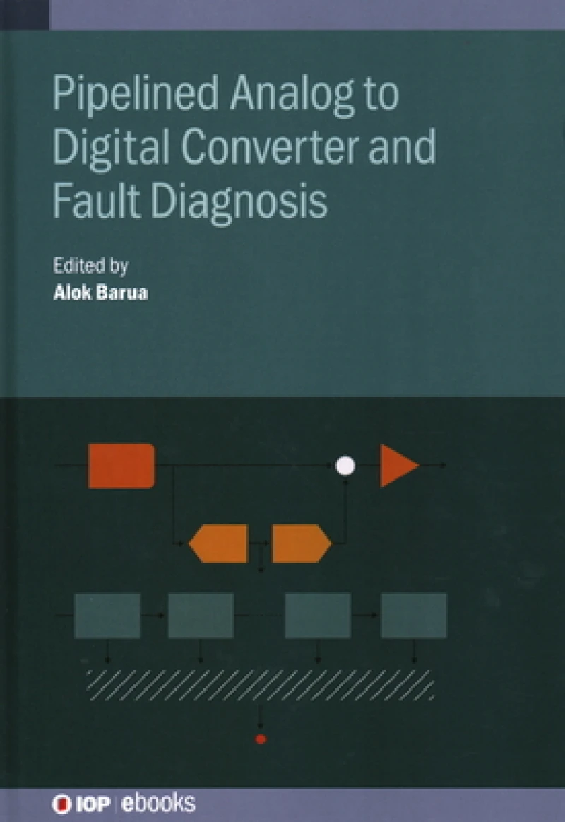 Pipelined Analog to Digital Converter and Fault Diagnosis