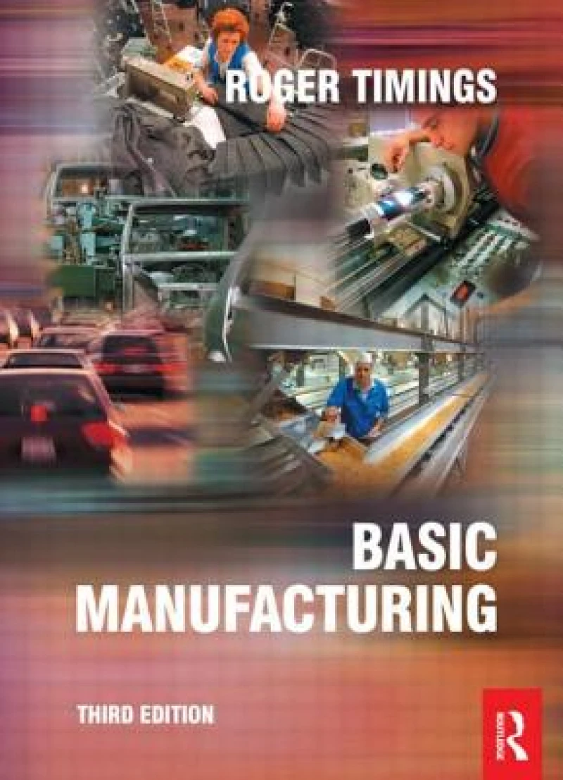 Basic Manufacturing, 3rd ed