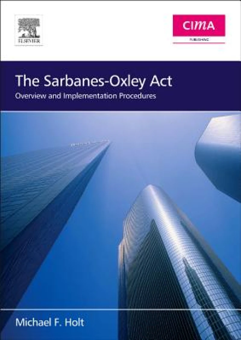 The Sarbanes-Oxley Act