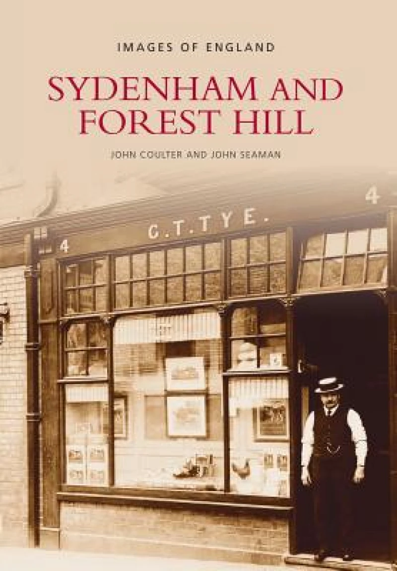 Sydenham and Forest Hill: Images of England