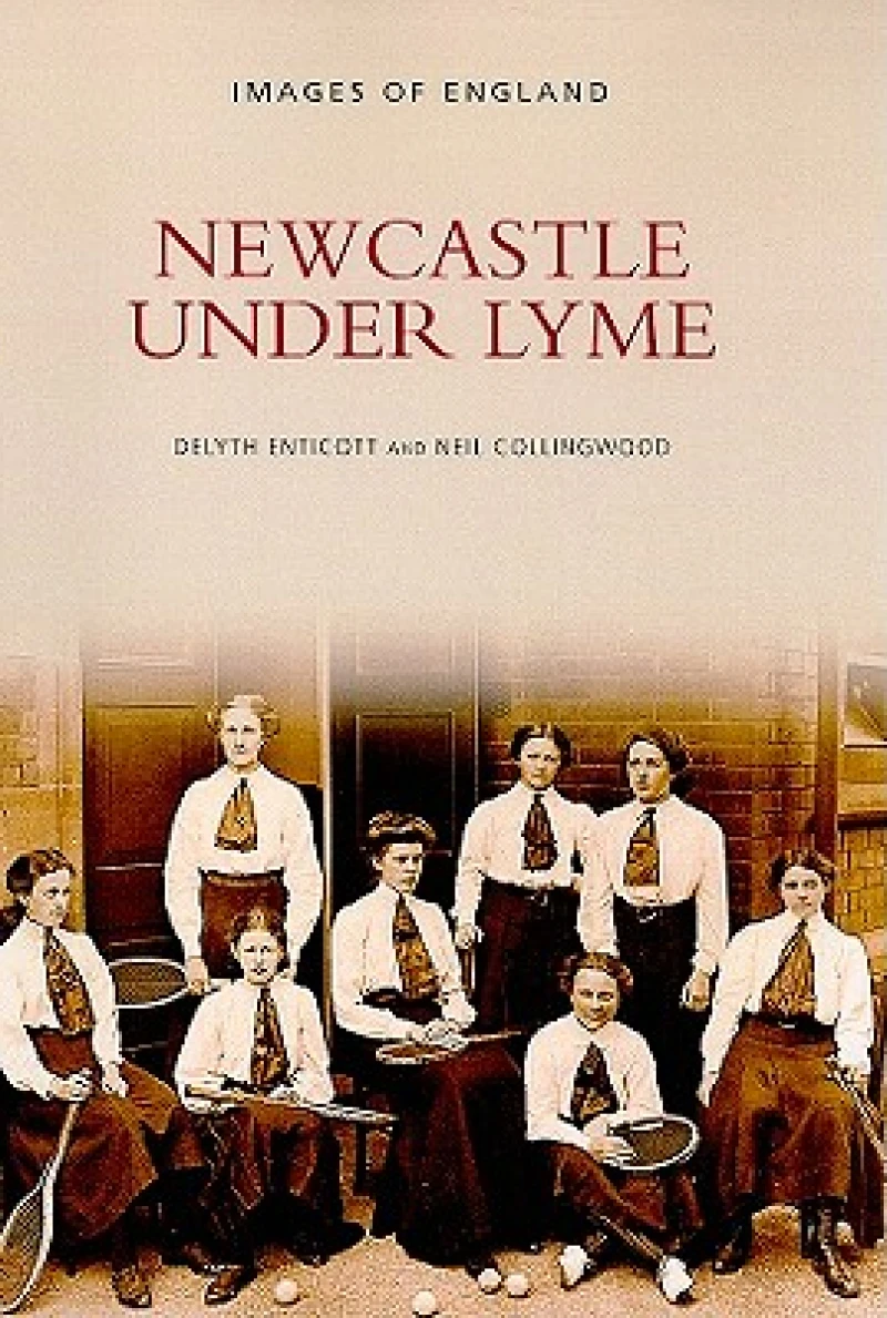 Newcastle-under-Lyme: Images of England