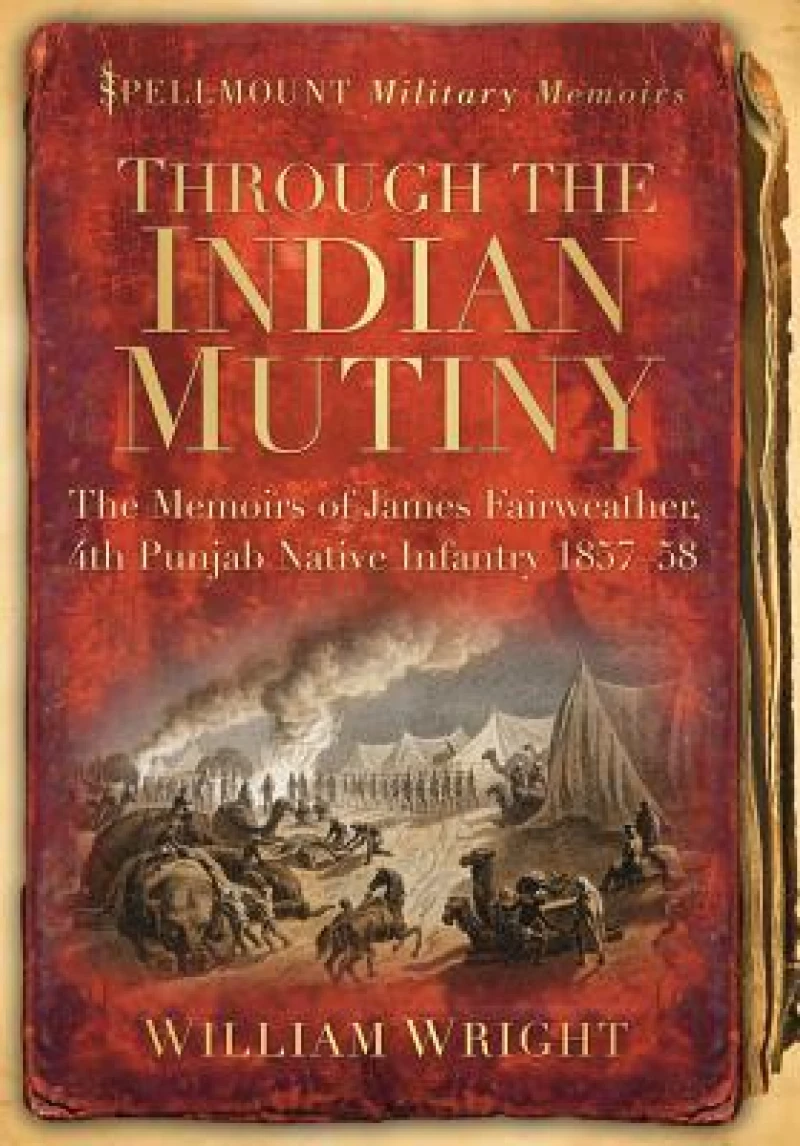 Through the Indian Mutiny