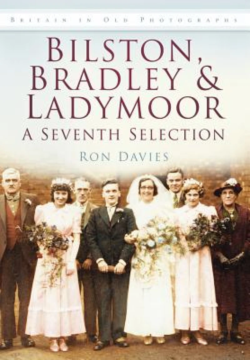 Bilston, Bradley and Ladymoor: A Seventh Selection