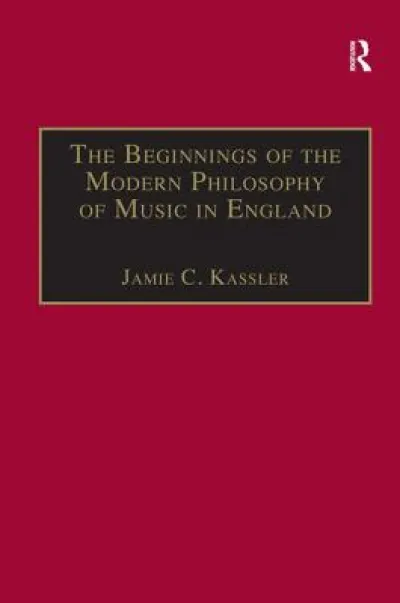 The Beginnings of the Modern Philosophy of Music in England