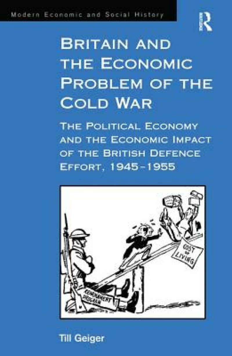 Britain and the Economic Problem of the Cold War