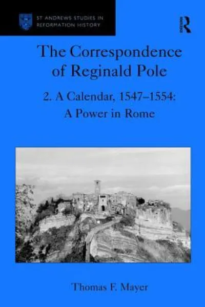 The Correspondence of Reginald Pole