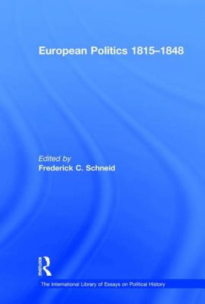 European Politics 1815?1848