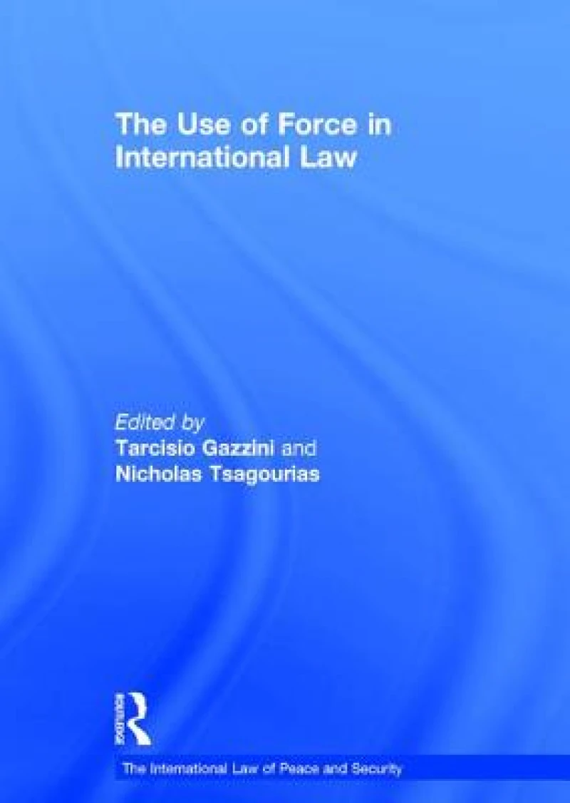 The Use of Force in International Law