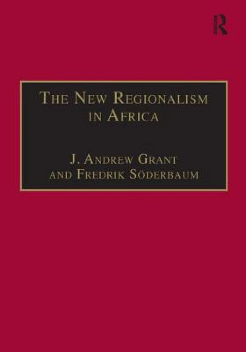 The New Regionalism in Africa