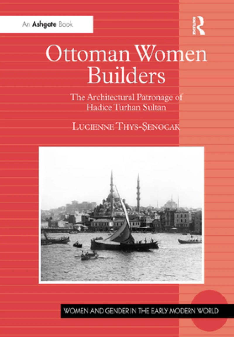 Ottoman Women Builders