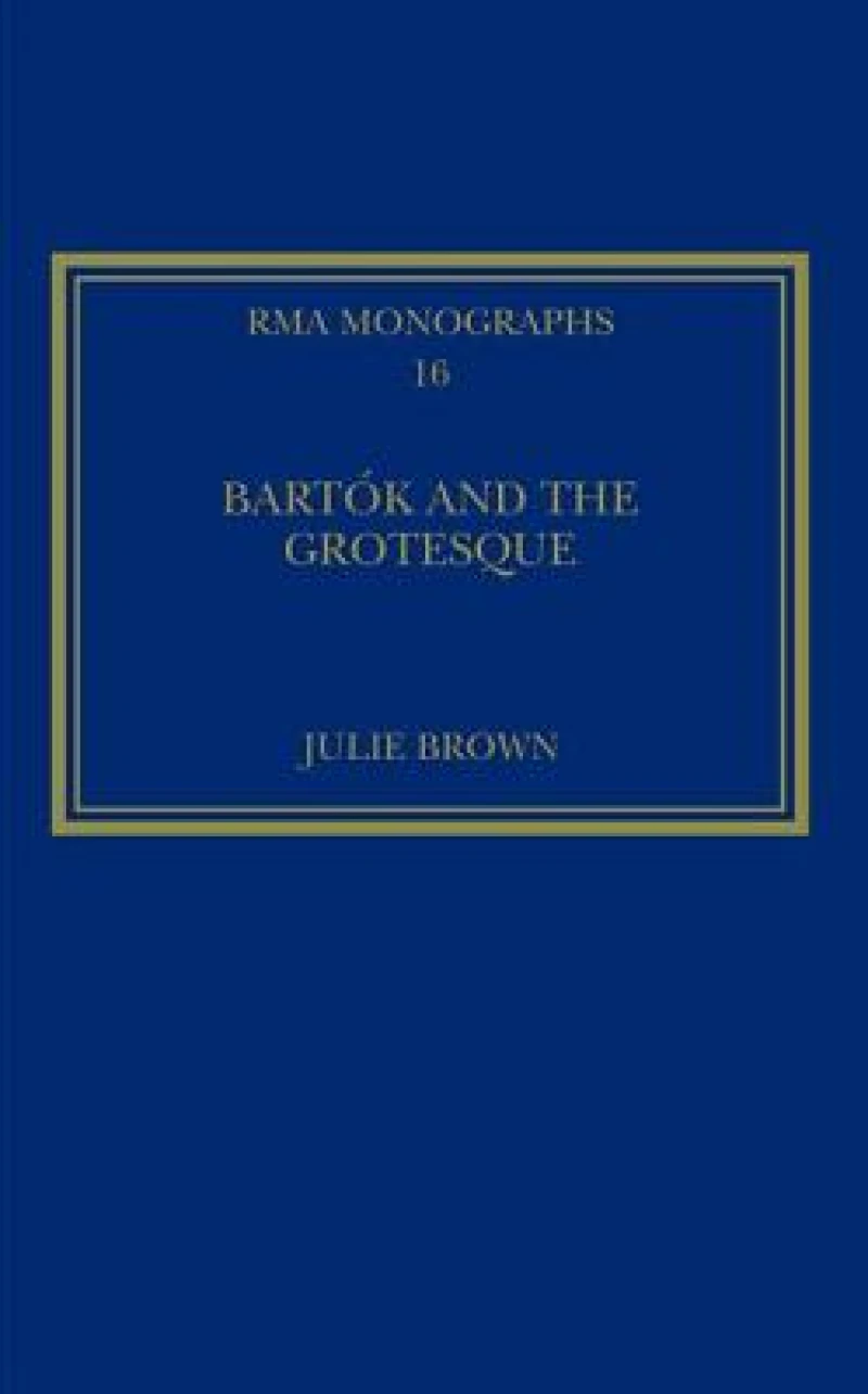 Bartok and the Grotesque