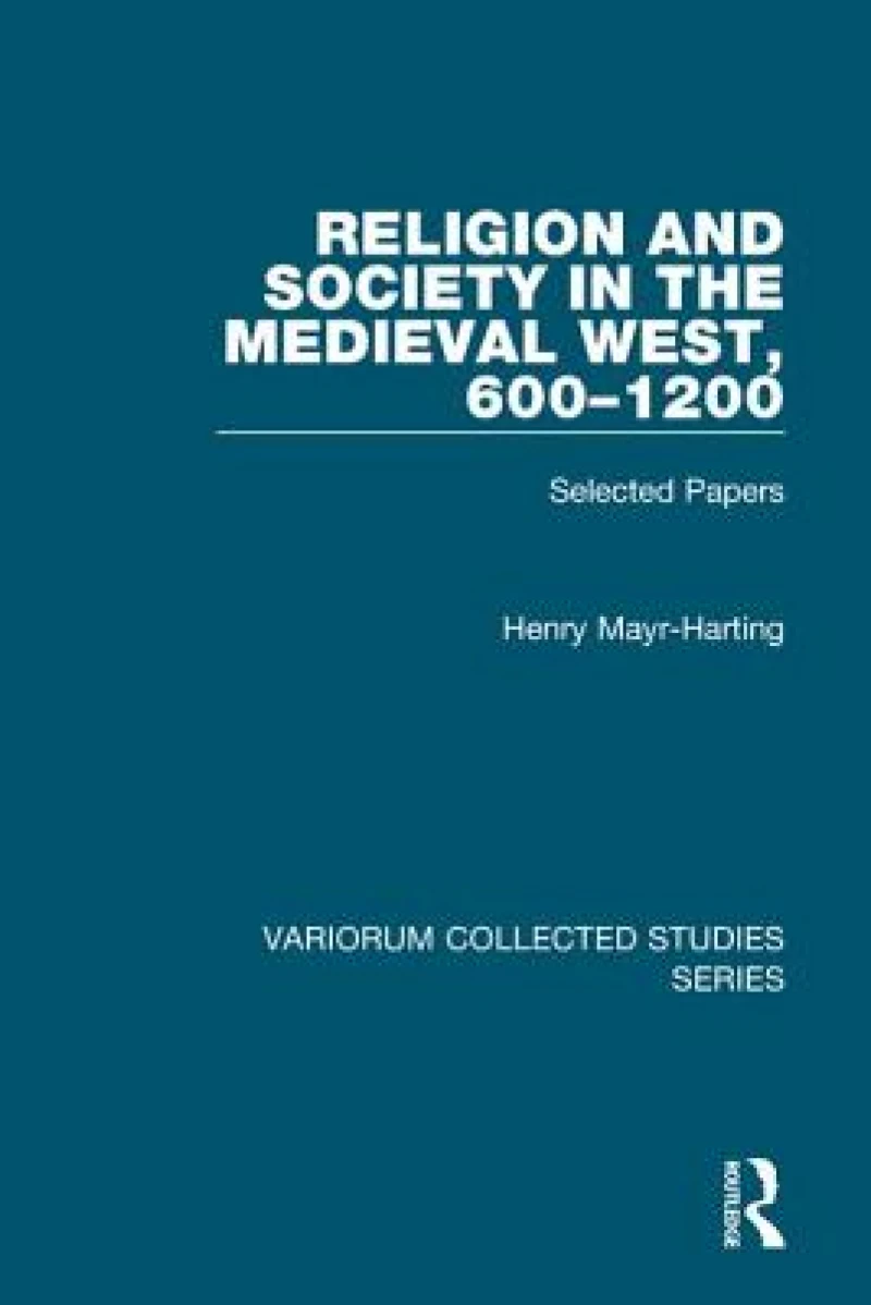 Religion and Society in the Medieval West, 600–1200