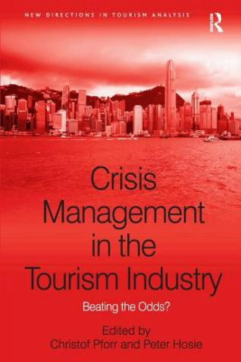 Crisis Management in the Tourism Industry