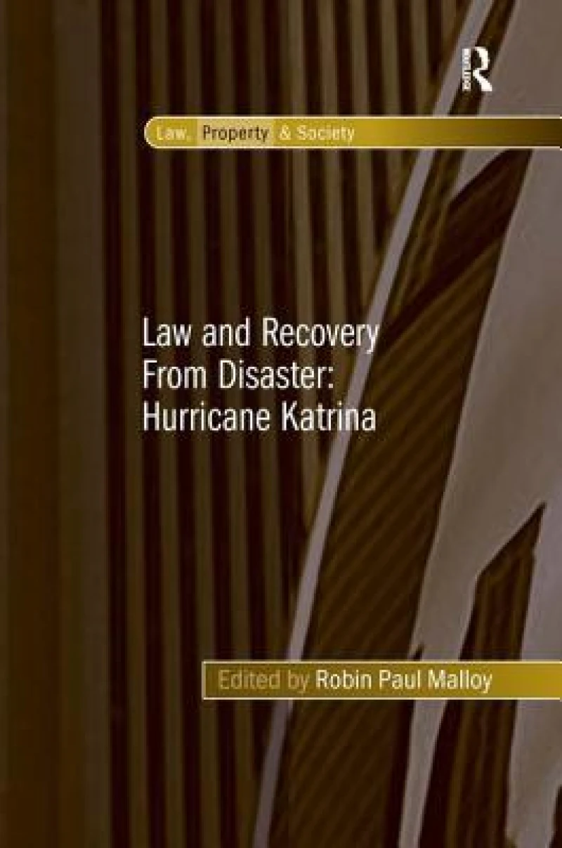 Law and Recovery From Disaster: Hurricane Katrina