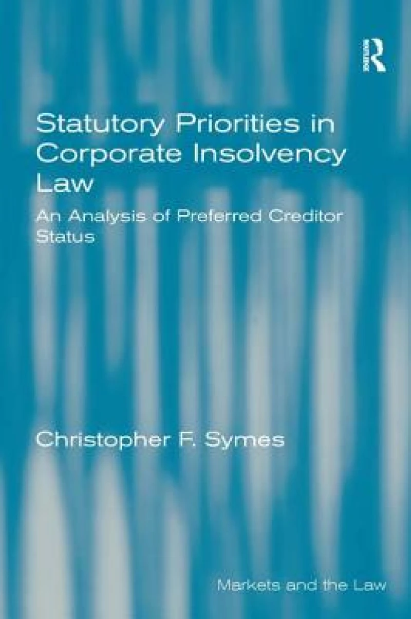 Statutory Priorities in Corporate Insolvency Law