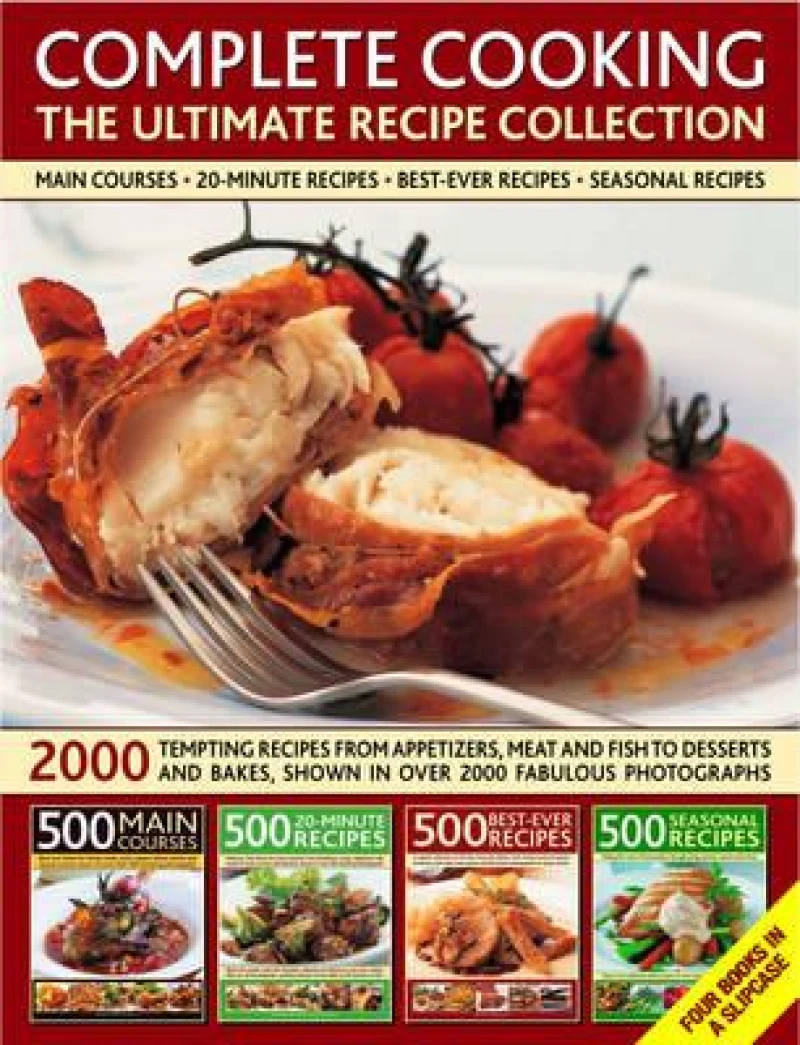 Complete Cooking: the Ultimate Recipe Collection