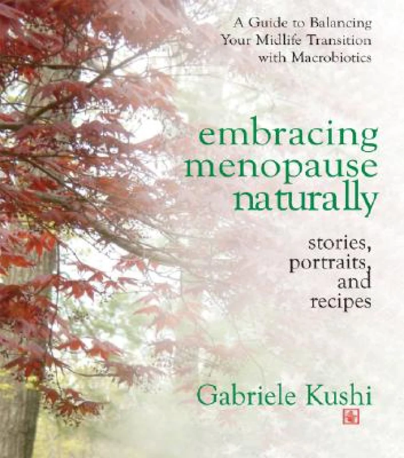 Embracing Menopause Naturally