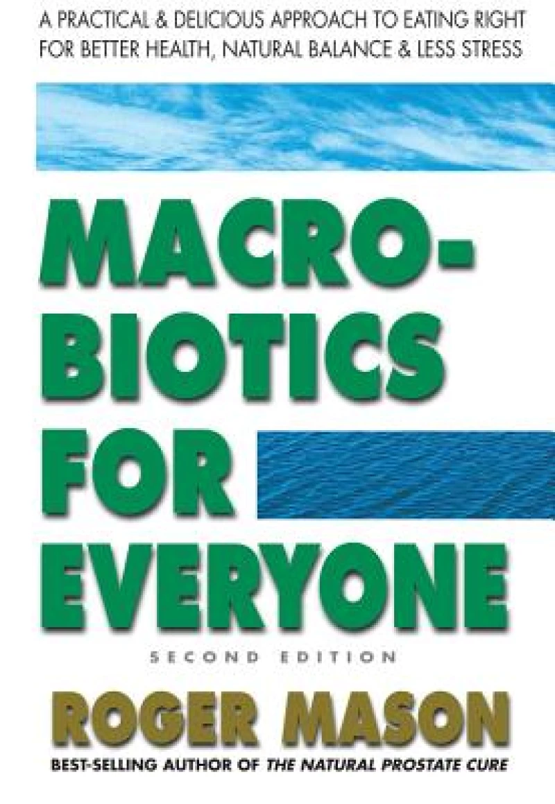 Macrobiotics for Everyone